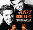 The Everly Brothers - Reunion Concert (Live at the Royal Albert Hall)