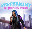 Peppermint: So-SIGH-ety Effects