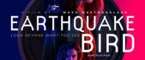 Crítica: Pássaro do Oriente (“Earthquake Bird”) | CineCríticas