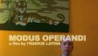 Official Modus Operandi Trailer