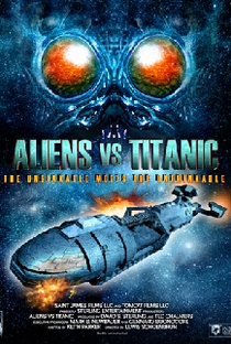 Aliens VS Titanic - Poster / Capa / Cartaz - Oficial 1