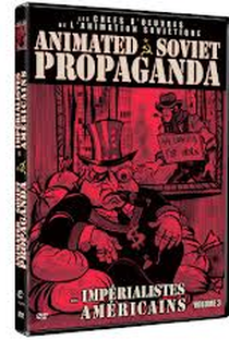Propaganda Soviética Animada Parte I: Americanos Imperialistas - Poster / Capa / Cartaz - Oficial 1