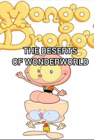 Poster 1 de Filme Mongo e Drongo: Os Desertos No Mundo da Lua (2023)