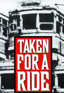 Taken for a Ride (Taken for a Ride)