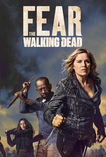 Fear the Walking Dead (4ª Temporada) - Poster / Capa / Cartaz - Oficial 3