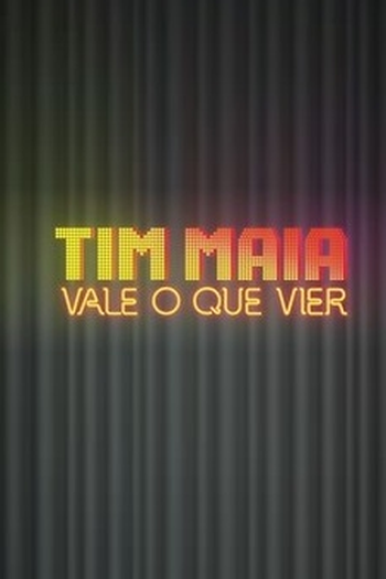 Poster de Série Tim Maia: Vale o Que Vier (2015)