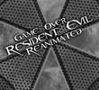 Game Over: RESIDENT EVIL Reanimated