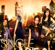 Single Ladies (1ª Temporada)