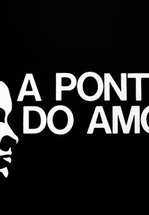 A Ponte do Amor (A Ponte do Amor)