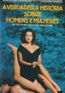 A Verdadeira História Sobre Homens e Mulheres (Die wahre Geschichte von Männern und Frauen)