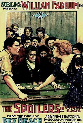 Poster 1 de Filme The Spoilers (1914)