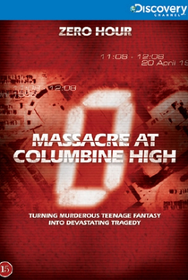 Zero Hour: Massacre at Columbine High - Poster / Capa / Cartaz - Oficial 1