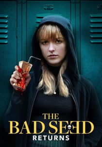 The Bad Seed Returns (The Bad Seed Returns)