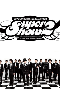 SUPER JUNIOR - SUPER SHOW 2 - Poster / Capa / Cartaz - Oficial 1