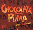 Chocolate Puma: Always and Forever