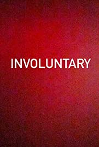 Poster 1 de Filme Involuntary (2021)