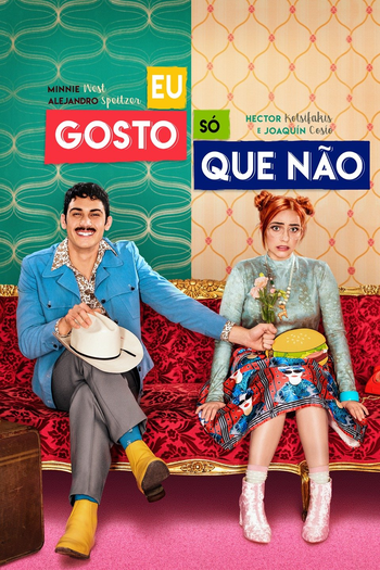  de Filme Eu Gosto, Só Que Não (2017)