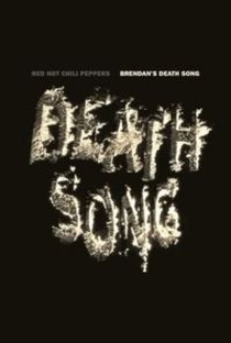 Red Hot Chili Peppers: Brendan’s Death Song (versão completa) - Poster / Capa / Cartaz - Oficial 1