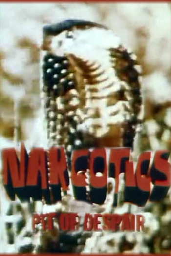 Poster de Curta Narcotics: Pit of Despair (1967)