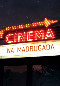Cinema na Madrugada (Cinema na Madrugada)