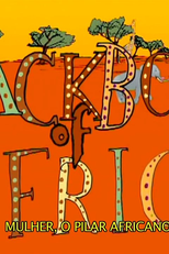 Mulher, O Pilar Africano (Backbone of Africa)