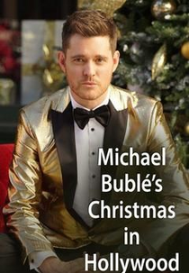 Michael Bublé's Christmas in Hollywood (Michael Bublé's Christmas in Hollywood)