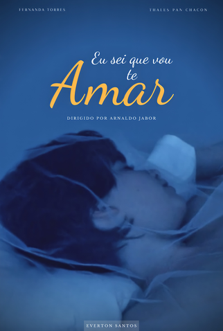 Poster 3 de Filme Eu Sei Que Vou Te Amar (1986)