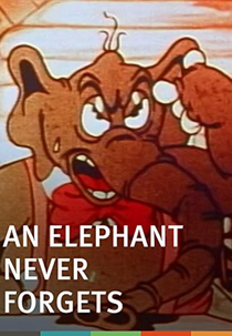 An Elephant Never Forgets (An Elephant Never Forgets)