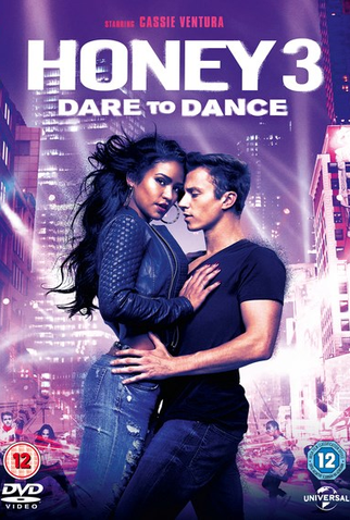 Poster 3 de Filme Honey 3: No Ritmo do Amor (2016)