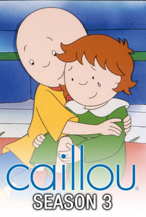 Caillou (3ª Temporada) - Poster / Capa / Cartaz - Oficial 1