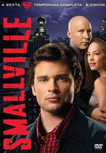 Smallville: As Aventuras do Superboy (6ª Temporada) (Smallville (Season 6))