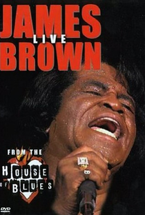 James Brown: Live from the House of Blues - Poster / Capa / Cartaz - Oficial 1
