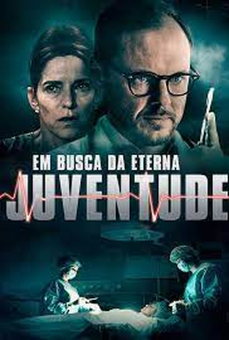 Poster 2 de Filme Em Busca da Eterna Juventude (2019)