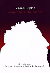 Kanaukyba - Kaminhos da Pedra (Kanaukyba - Kaminhos da Pedra)
