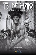 13 de Maio: A festa de São Benedito (13 de Maio: A festa de São Benedito)