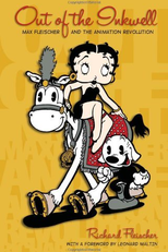 Out of the Inkwell: The Fleischer Story (Out of the Inkwell: The Fleischer Story)