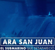 ARA San Juan: O Submarino que Desapareceu