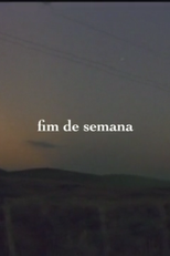 Fim de Semana (Fim de Semana)