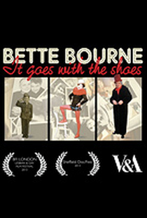 Bette Bourne: It goes with the shoes  - Poster / Capa / Cartaz - Oficial 1