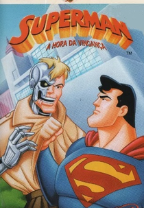 Superman: A Hora da Vingança (Superman: Cold Vengeance)