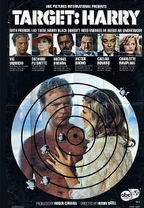 Harry, Vivo ou Morto (Target: Harry)