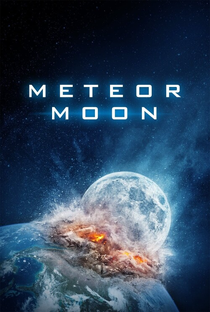 Meteor Moon - Poster / Capa / Cartaz - Oficial 2