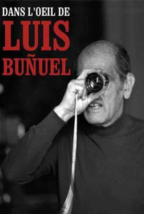 No Olho de Luis Buñuel - Poster / Capa / Cartaz - Oficial 1
