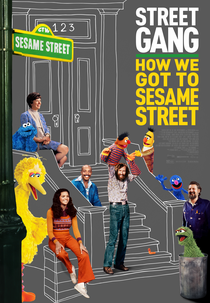 Street Gang: How We Got to Sesame Street (Street Gang: How We Got to Sesame Street)