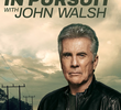 Perseguição com John Walsh (1ª Temporada)