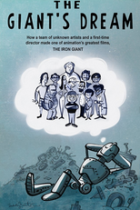 The Giant's Dream: The Making of the Iron Giant (The Giant's Dream: The Making of the Iron Giant)