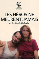 Heróis Nunca Morrem (Les héros ne meurent jamais)