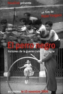 El Perro Negro - Histórias da Guerra Civil Espanhola - Poster / Capa / Cartaz - Oficial 2