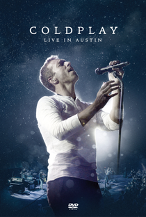 Coldplay - Live in Austin - Poster / Capa / Cartaz - Oficial 1