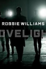 Robbie Williams: Lovelight (Robbie Williams: Lovelight)